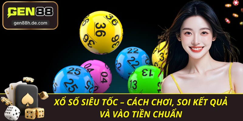 Xổ số siêu tốc